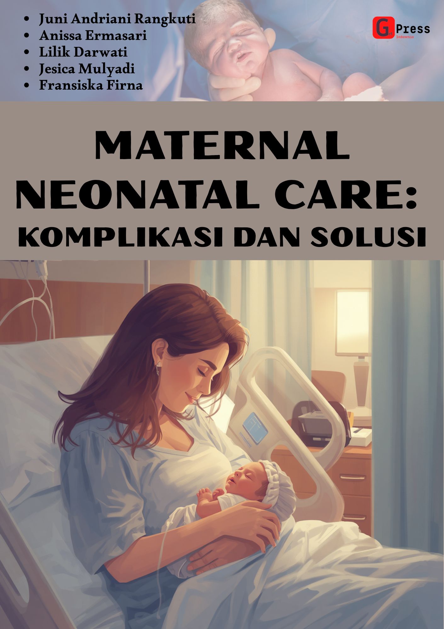 Maternal-Neonatal Care: Komplikasi Dan Solusi